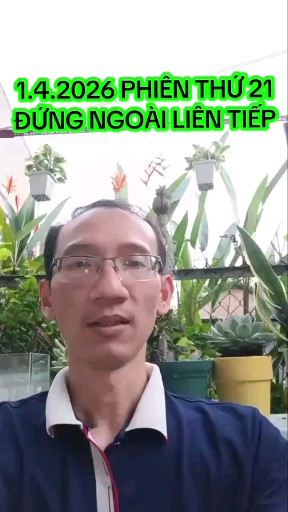 1.4.2026 PHIÊN THỨ 21 LIÊN TIẾP ĐỨNG NGOÀI Đây là 