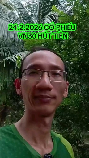 24.2.2026 Cổ phiếu VN30 hút tiền
Team Phòng mạch i