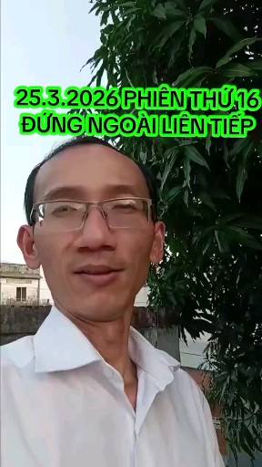 25.3.2026 PHIÊN THỨ 16 LIÊN TIẾP ĐỨNG NGOÀI
Ace th