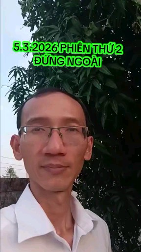 5.3.2026 PHIÊN THỨ 2 ĐỨNG NGOÀI
Ace tham khảo. Lưu