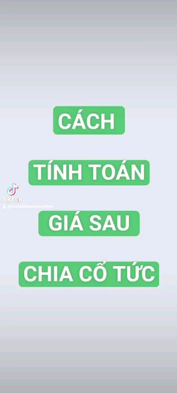 Cách tính toán giá sau chia cổ tức