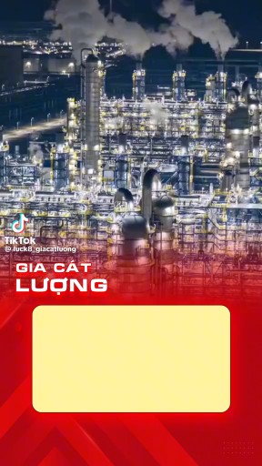  Tổng vốn đâu tư nhà máy lọc dầu lớn nhất TQ là 25