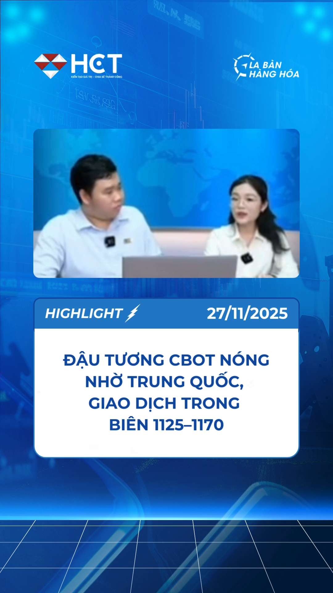 HIGHLIGHT | LA BÀN HÀNG HÓA – ĐẬU TƯƠNG CBOT: ĐƠN 